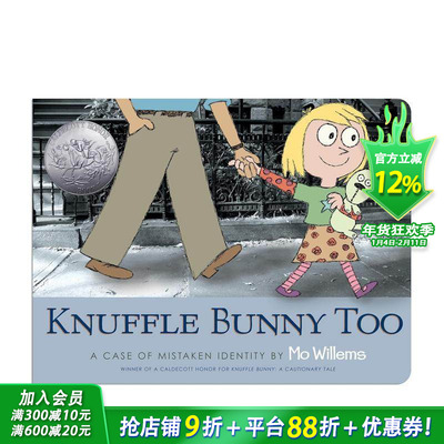 【预售】古纳什小兔又来了：真假难辨 小女孩成长趣事 Knuffle Bunny Too:A Case of Mistaken Identity 英文儿童故事绘本进口书