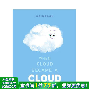 英文原版 图书 when Became 云是如何形成 Cloud 天气入门 6岁儿童自然科普趣味早教故事绘本 预售