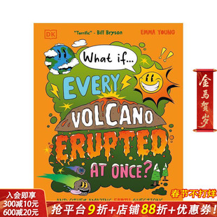 【预售】【脑洞百科】如果所有火山同时喷发？ 【What if?】What If? All the Volcanoes Erupted  英文儿童插画科普绘本进口书