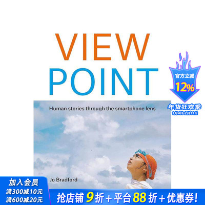 【预售】观点：智能手机镜头下的人类故事 ViewPoint: Human stories through the smartphone lens 原版英文摄影 正版进口图书