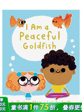 【现货】【正念引导】我是一条平和的金鱼 提升专注力 【I Am Mindful】I Am a Peaceful Goldfish 英文儿童故事绘本 进口书