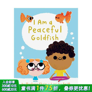我是一条平和 进口书 英文儿童故事绘本 Mindful 现货 正念引导 提升专注力 金鱼 Goldfish Peaceful