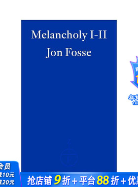 【现货】【2023诺贝尔文学奖Jon Fosse】忧郁I-II（新版） Melancholy I-II 原版英文小说 正版进口图书