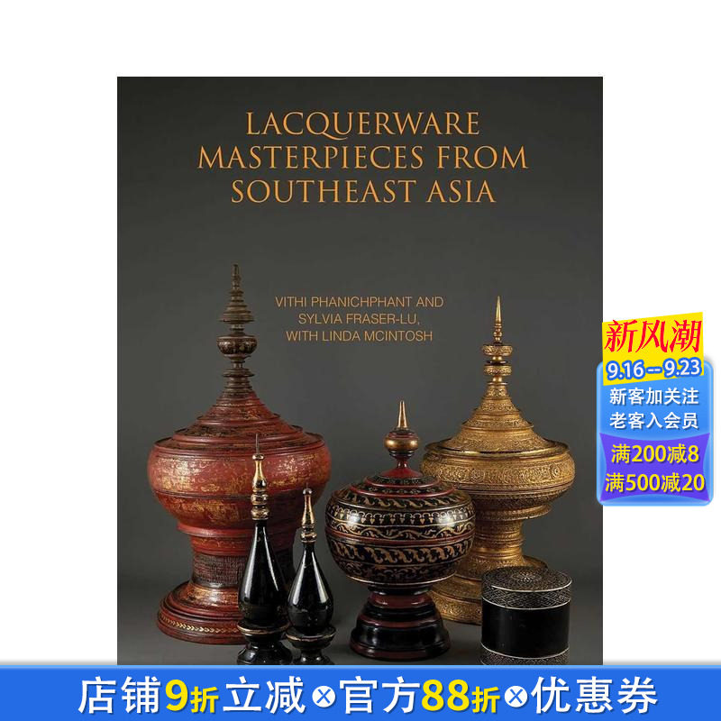 【预售】东南亚漆器瑰藏 Lacquerware Masterpieces from Southeast Asia 原版英文艺术画册画集 正版进口书