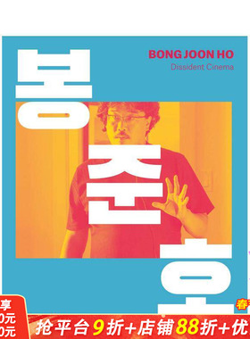【现货】英文原版 奉俊昊：异见者电影艺术 Bong Joon Ho : Dissident Cinema 电影生活 正版进口图书画册 善优图书