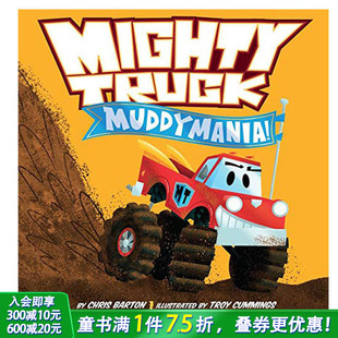 Truck 版 城市 图书籍进口正版 现货 Mighty Barton 强大 Muddymania 交通工具 卡车 儿童绘本 英文原版
