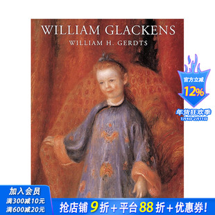 【现货】William Glackens,威廉.格拉肯斯 艺术画册 正版进口书籍