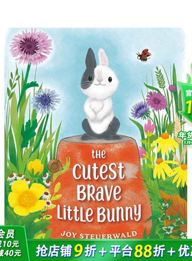 【预售】可爱勇敢的小兔子 The Cutest Brave Little Bunny 英文儿童插画故事绘本 进口童书