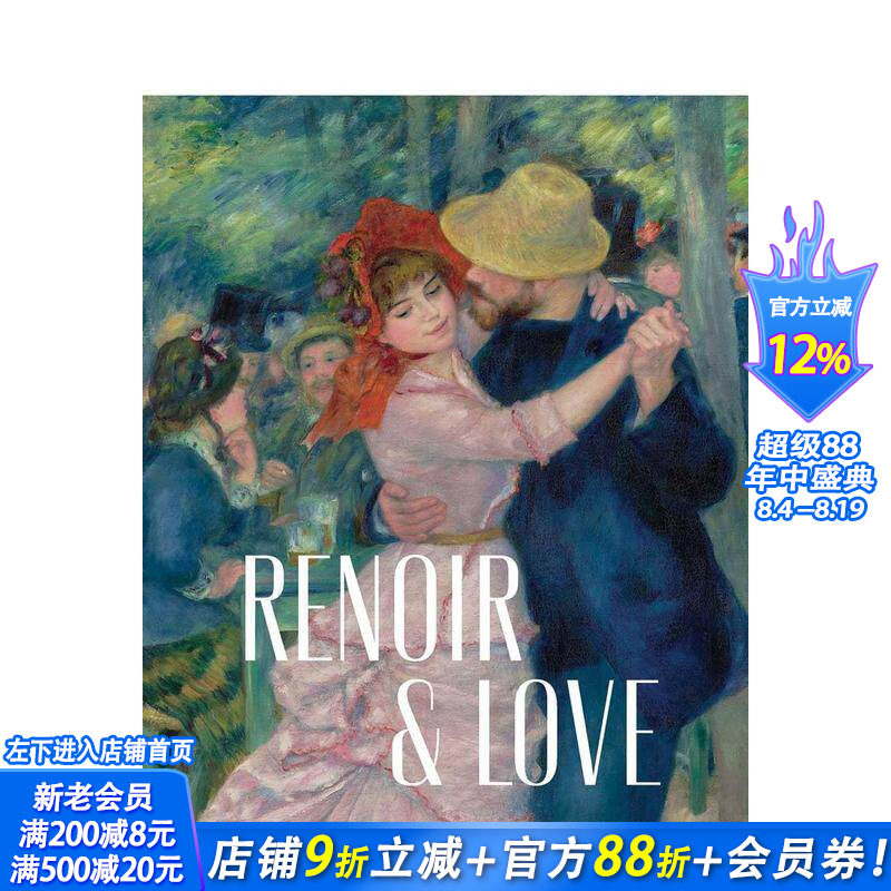 【预售】雷诺阿:爱的礼赞 Renoir and Love 原版英文艺术画册画集 印象派大师 特展 正版进口书
