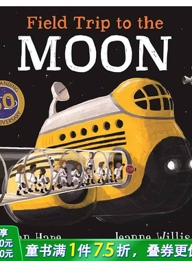 【预售】Field Trip to the Moon，月球实地考察 英文原版图书籍进口正版 Jeanne Willis 儿童故事绘本