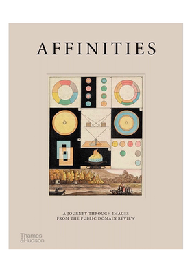 【预售】亲和力：The Public Domain Review艺设素材网站视觉之旅 Affinities 英文原版图书 艺术设计