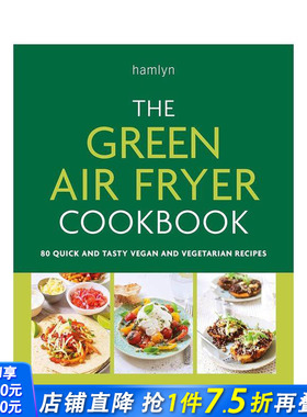 【预售】绿色空气炸锅食谱 The Green Air Fryer Cookbook 原版英文餐饮生活美食 正版进口图书