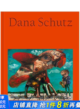 【预售】戴纳·舒茨：木星彩票 Dana Schutz: Jupiter's Lottery 原版英文艺术画册画集 正版进口书