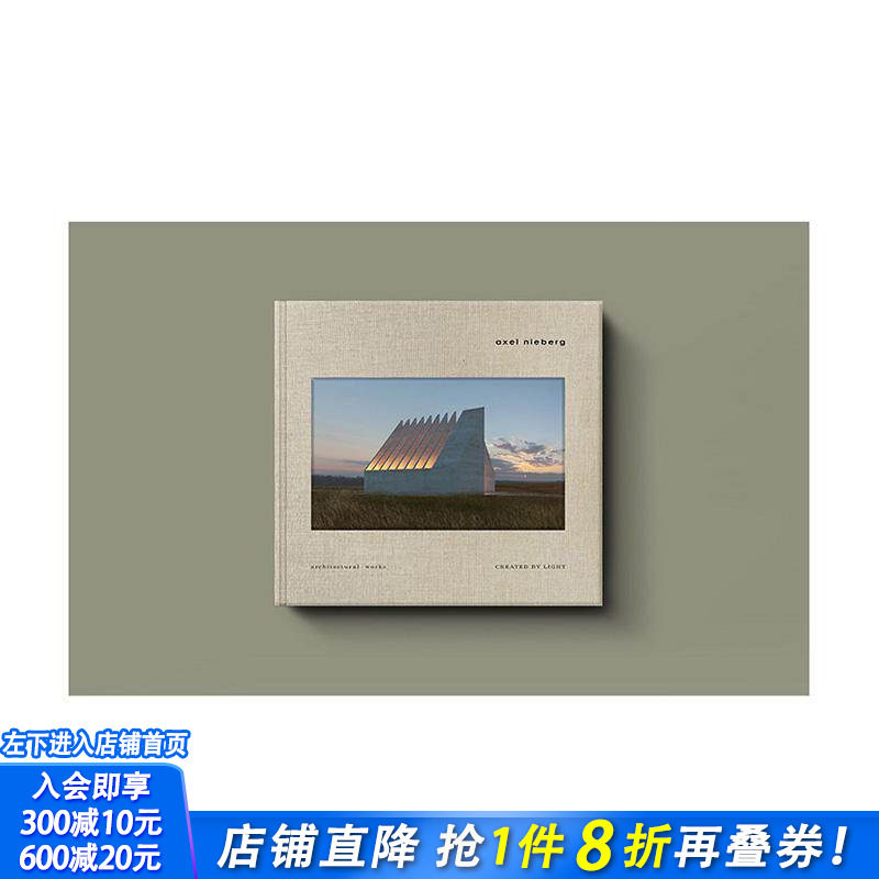 【预售】光之创造：建筑师 Axel Nieberg CREATED BY LIGHT - Axel Nieberg 原版英文建筑设计 正版进口书