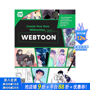 【预售】使用WEBTOON创作你自己的网络漫画 Create Your Own Webcomics with WEBTOON 原版英文艺术画册画集 正版进口书