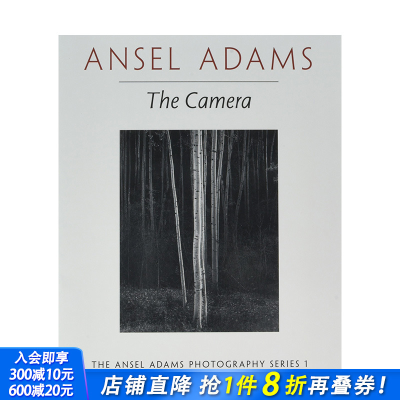 【现货】英文原版 安塞尔·亚当斯：相机 Ansel Adams：The Camera 纪实摄影 正版进口书籍艺术画册 善优图书
