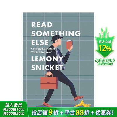 【现货】 Read Something Else: Collected & Dubious Wit & Wisdom of Lemony Snicket，读点别的: 儿童分阶阅读