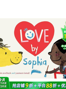 【现货】Love by Sophia索菲亚的爱 插画家Yasmeen Ismail 英文原版儿童绘本【善优童书】
