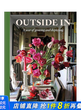 【预售】内外兼修：记录四季的种植与陈列 园艺设计师Sean A Pritchard Outside In 原版英文生活综合 正版进口书