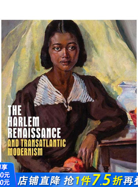 【预售】哈莱姆文艺复兴与跨大西洋现代主义The Harlem Renaissance and Transatlantic英文艺术画册 正版进口图书