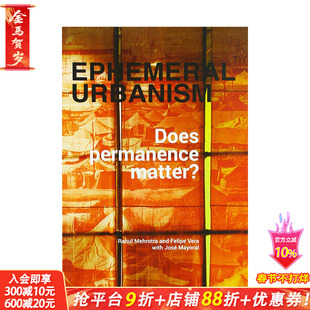 【现货】Ephemeral Urbanism 短暂的都市生活:持久性重要吗 城市景观设计 英文原版