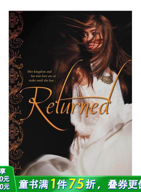 【现货】Returned，回归 英文原版图书籍进口正版 Kimberley Griffiths Little 青少年读物