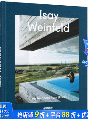 【预售】Isay Weinfeld，伊赛·文菲尔德 巴西住宅建筑师 建筑设计作品集