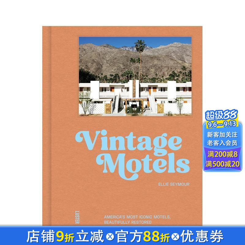 【预售】复古汽车旅馆:美国经典旅舍修复记 Vintage Motels 原版英文室内设计装饰 正版进口书