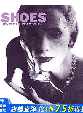 【现货】 Shoes，鞋子 英文原版图书籍进口正版 Pratt L and Woolley L 鞋包配饰