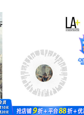 【预售】LA+ 中断（LA+ 景观建筑跨学科期刊） LA+ Interruption 原版英文园林景观 正版进口书