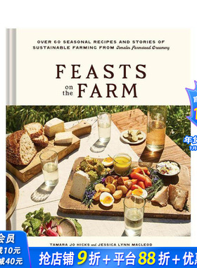 【预售】农场盛宴：托马莱斯家庭乳品坊的60+道时令食谱与可持续农耕故事 Feasts on the Farm 原版英文餐饮生活美食 正版进口书