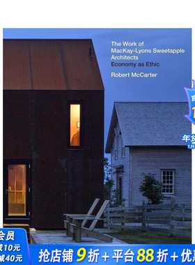 【现货】MacKay-Lyons Sweetapple建筑事务所作品 The Work of MacKay-Lyons Sweetapple Architects 原版英文建筑设计 正版进口书