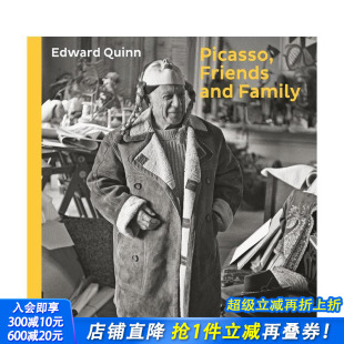 摄影 毕加索 Picasso 爱德华·奎恩 and 英文原版 正版 Quinn 朋友和家人 Edward Family 善优图书 进口书籍 Friends 预售
