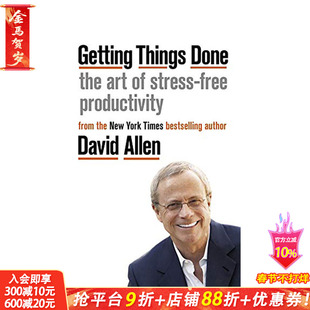 【现货】完成任务:无压力的高效工作的艺术Getting Things Done: The Art of Stress-free Productivity 英文商业正版进口书