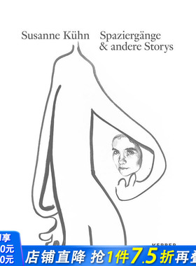 【现货】英文原版 Susanne Kuhn:散步和其他故事 Walks and Other Stories 艺术画册 正版进口