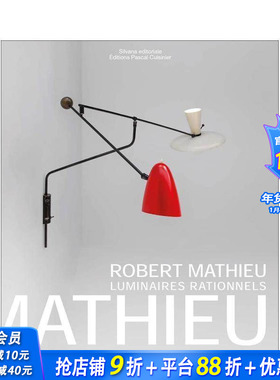 【预售】罗贝尔?马修：理性灯具 Robert Mathieu : Luminaires rationnels 原版英文工业产品设计 正版进口书