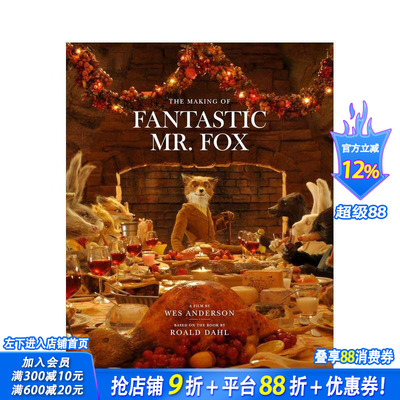 【预售】了不起的狐狸爸爸电影制作辑 The Making of Fantastic Mr. Fox 原版英文生活 正版进口书
