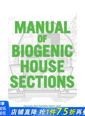 【预售】生物基住宅剖面解析 Manual of Biogenic House Sections 原版英文建筑设计 正版进口书