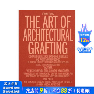 【现货】建筑嫁接的艺术 普利兹克奖提名 Jeanne Gang 珍妮·甘 The Art of Architectural Grafting 原版英文建筑设计 正版进口书