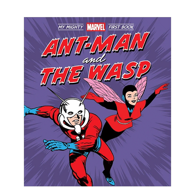 【现货】英文原版 【首本非凡漫威读物】蚁人与黄蜂女Ant-Man and the Wasp纸板书绘本 Mighty Marve 3-6岁 进口儿童图书