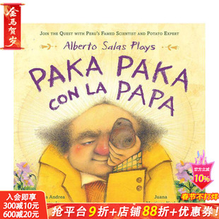 【现货】阿尔贝托·萨拉斯玩转土豆大冒险：跟随秘鲁著名科学家兼土豆专家的探索之旅Alberto Salas Plays英文儿童插画故事绘本书