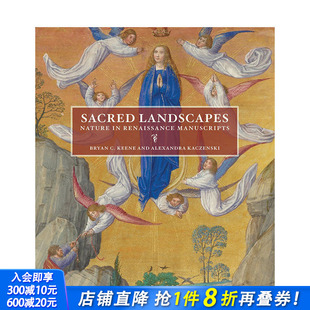 正版 善优图书 神圣 Sacred Landscapes 自然 英文原版 风景：文艺复兴手抄本中 进口图书画册 艺术收藏 预售