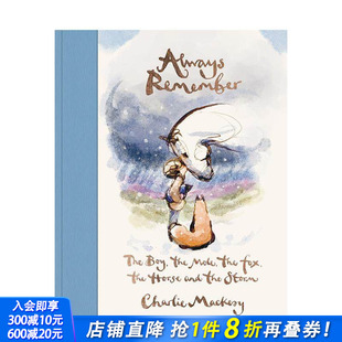 Remember 预售 马和风暴 原版 正版 鼹鼠 英国水石书店年度图书续篇 铭记：男孩 进口书 狐狸 英文心灵励志 Always