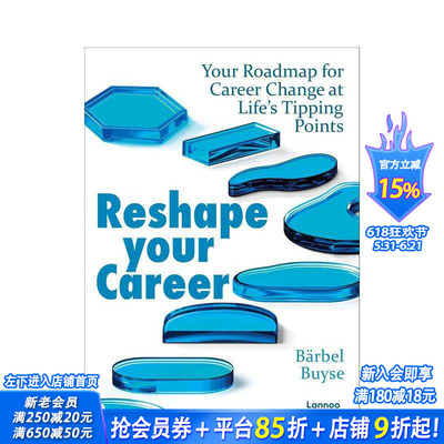 【预售】重塑你的职业生涯：人生转折点的职业变革 Reshape Your Career: Your Roadmap for Career Change 英文正版进口书