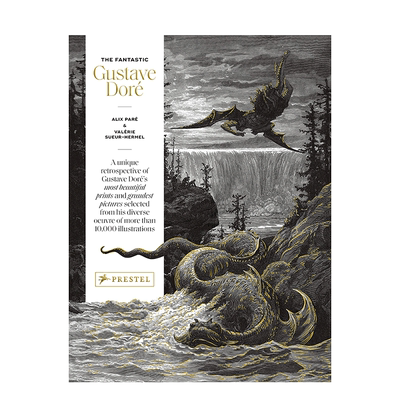 【现货】英文原版 古斯塔夫·多雷作品集 The Fantastic Gustave Doré 19世纪艺术 正版进口图书画册 善优图书