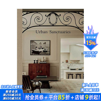 【预售】都市谧境：全球31处非凡居所 Urban Sanctuaries 原版英文室内设计装饰 建筑空间美学 正版进口书