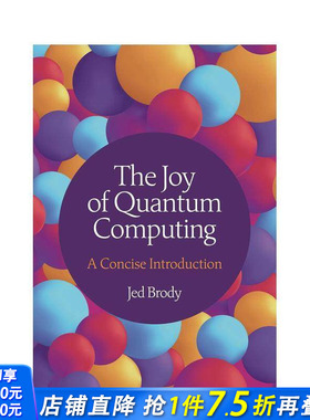 【预售】量子计算之美:简明入门（精装） The Joy of Quantum Computing 原版英文社会科学 正版进口书