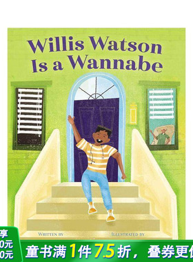 【预售】成为英雄的威利斯-沃森 Willis Watson Is A Wannabe 英文儿童插画故事绘本 进口童书