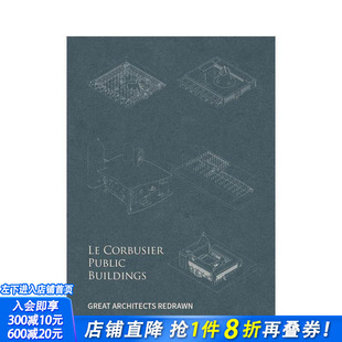 英文建筑设计 进口书 Architects Public 正版 Buildings Corbusier Redrawn Great 柯布西耶公共建筑 原版 预售