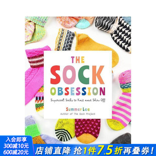 Sock Obsession 正版 预售 进口书 综合 迷恋短袜：潮人织炫彩袜集 英文时尚 原版